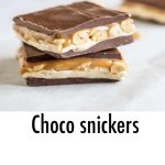Choco snickers